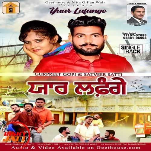 Yaar Lafange Gurpreet Gopi, Satveer Satti mp3 song free download, Yaar Lafange Gurpreet Gopi, Satveer Satti full album