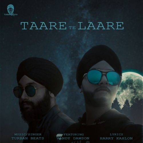 Taare Te Laare Turban Beats mp3 song free download, Taare Te Laare Turban Beats full album