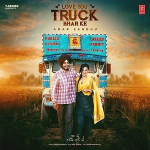 Love You Truck Bhar Ke Amar Sandhu mp3 song free download, Love You Truck Bhar Ke Amar Sandhu full album