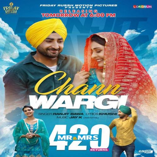 Chann Wargi (Mr & Mrs 420 Returns) Ranjit Bawa mp3 song free download, Chann Wargi (Mr & Mrs 420 Returns) Ranjit Bawa full album