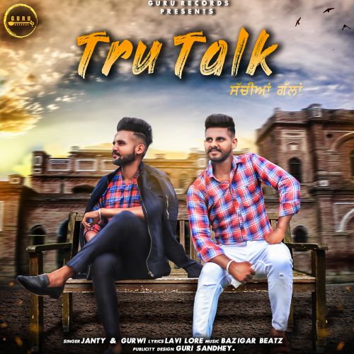 Tru Talk Janty, Gurwi mp3 song free download, Tru Talk Janty, Gurwi full album