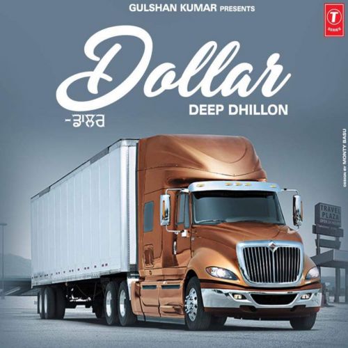 Dollar Deep Dhillon mp3 song free download, Dollar Deep Dhillon full album