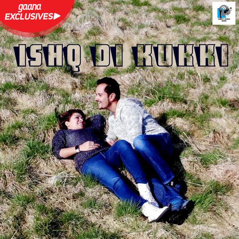 Ishq Di Kukki Raghav Sachar mp3 song free download, Ishq Di Kukki Raghav Sachar full album