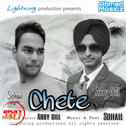 Chete Arry Gill, Sohail mp3 song free download, Chete Arry Gill, Sohail full album