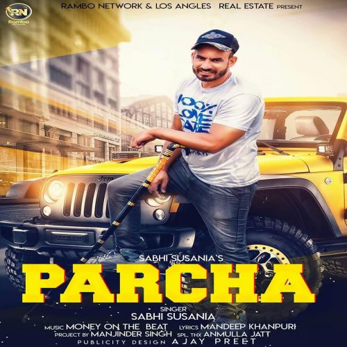 Parcha Sabhi Susania mp3 song free download, Parcha Sabhi Susania full album