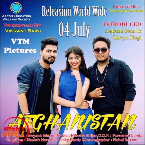 Afghanistan Myank Mishra mp3 song free download, Afghanistan Myank Mishra full album