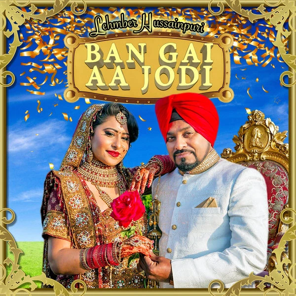 Ban Gai Aa Jodi Lehmber Hussainpuri mp3 song free download, Ban Gai Aa Jodi Lehmber Hussainpuri full album