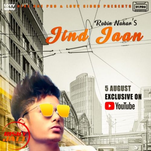 Jind Jaan Robin Nahar mp3 song free download, Jind Jaan Robin Nahar full album