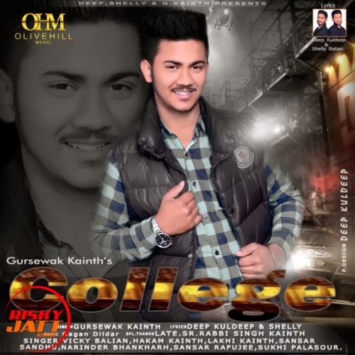 College Gursewak Kainth mp3 song free download, College Gursewak Kainth full album