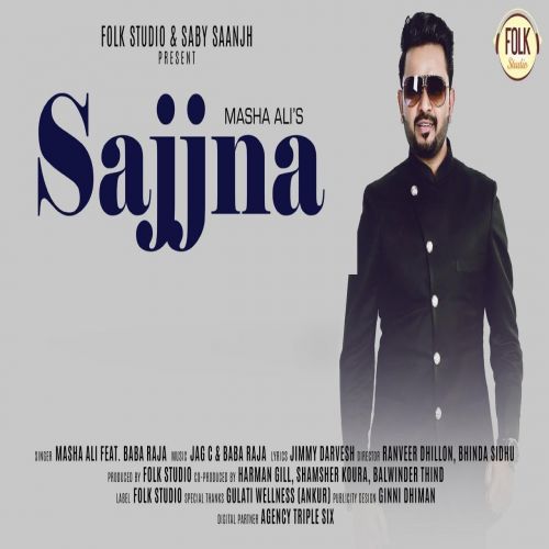 Sajjna Masha Ali mp3 song free download, Sajjna Masha Ali full album