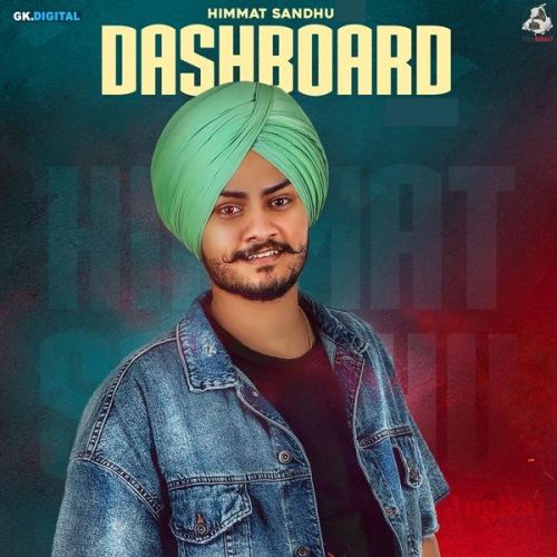 Dashboard Himmat Sandhu mp3 song free download, Dashboard Himmat Sandhu full album