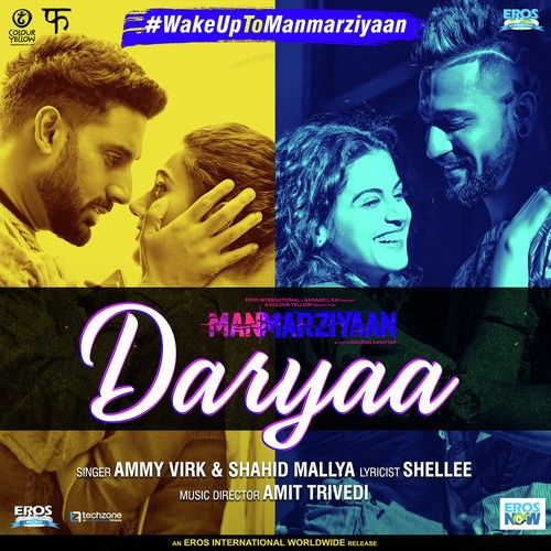 Daryaa (Manmarziyaan) Ammy Virk, Shahid Mallya mp3 song free download, Daryaa (Manmarziyaan) Ammy Virk, Shahid Mallya full album