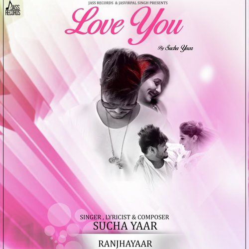 Love You Sucha Yaar mp3 song free download, Love You Sucha Yaar full album