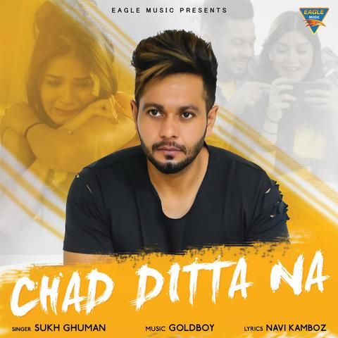 Chad Dita Na Sukh Ghuman mp3 song free download, Chad Dita Na Sukh Ghuman full album