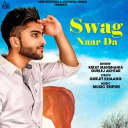 Swag Naar Da Kirat Manshahia, Gurlej Akhtar mp3 song free download, Swag Naar Da Kirat Manshahia, Gurlej Akhtar full album