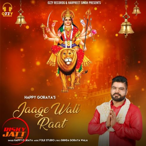 Jagge wali raat Happy Goraya mp3 song free download, Jagge wali raat Happy Goraya full album