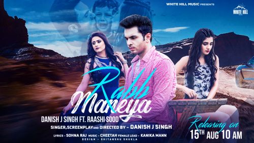 Rabb Maneya Raashi Sood, Danish J Singh mp3 song free download, Rabb Maneya Raashi Sood, Danish J Singh full album