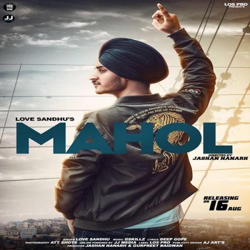 Mahol Love Sandhu mp3 song free download, Mahol Love Sandhu full album