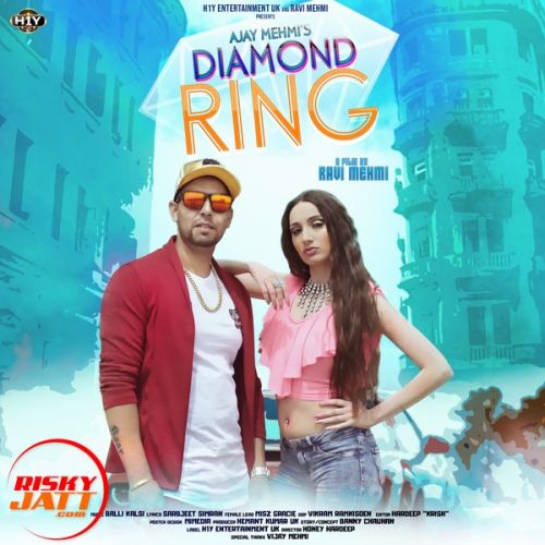 Diamond Ring Ajay Mehmi mp3 song free download, Diamond Ring Ajay Mehmi full album