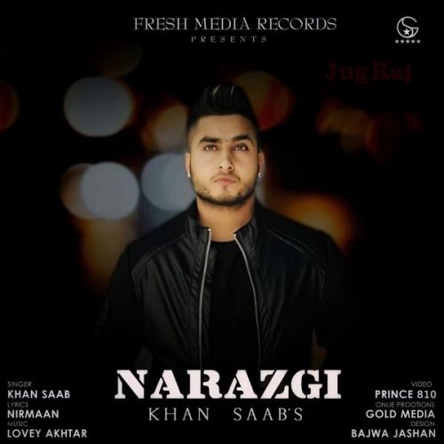 Narazgi Khan Saab mp3 song free download, Narazgi Khan Saab full album