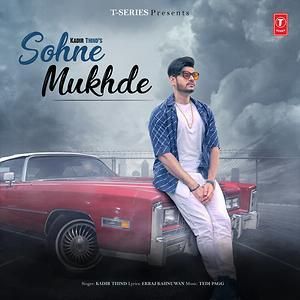 Sohne Mukhde Kadir Thind mp3 song free download, Sohne Mukhde Kadir Thind full album
