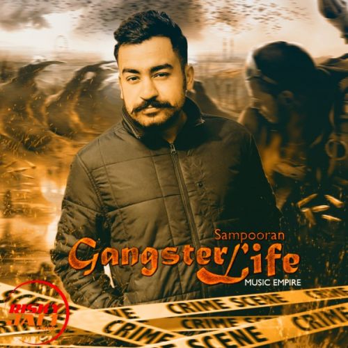 Gangster Life Sampooran mp3 song free download, Gangster Life Sampooran full album