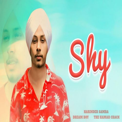 Shy Harinder Samra mp3 song free download, Shy Harinder Samra full album