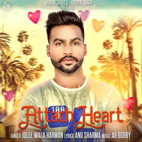 Attach Heart Jolle Wala Harman mp3 song free download, Attach Heart Jolle Wala Harman full album