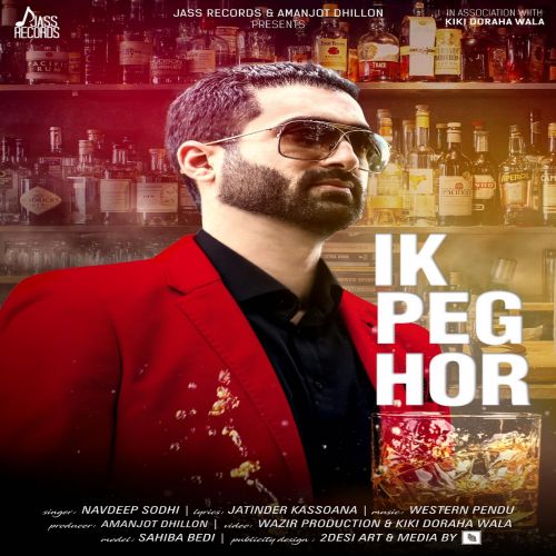 Ik Peg Hor Navdeep Sodhi mp3 song free download, Ik Peg Hor Navdeep Sodhi full album