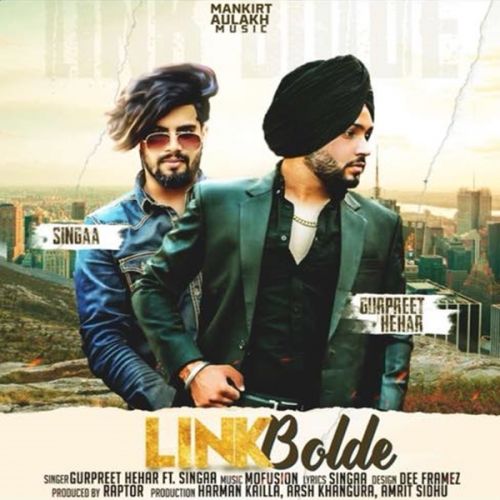 Link Bolde Gurpreet Hehar, Singga mp3 song free download, Link Bolde Gurpreet Hehar, Singga full album