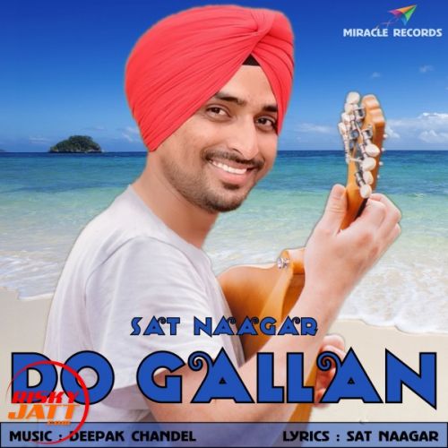 Do Gallan Sat Naagar mp3 song free download, Do Gallan Sat Naagar full album