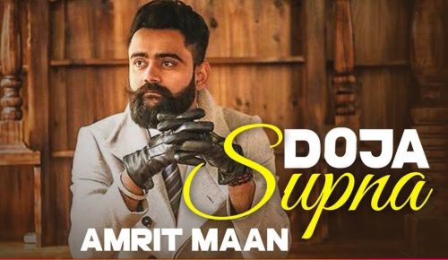 Doja Supna Amrit Maan mp3 song free download, Doja Supna Amrit Maan full album