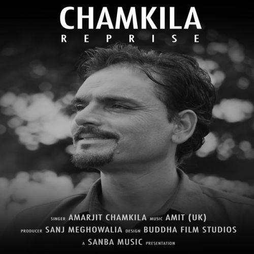 Nachke Kamaal Amarjit Chamkila mp3 song free download, Chamkila Reprise Amarjit Chamkila full album