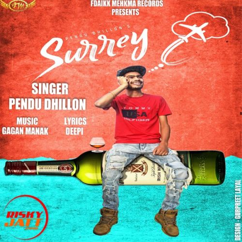 Surrey Pendu Dhillon mp3 song free download, Surrey Pendu Dhillon full album