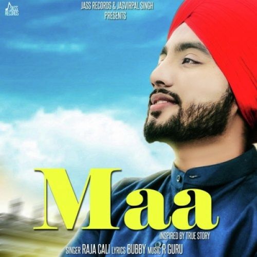 Maa Raja Cali mp3 song free download, Maa Raja Cali full album