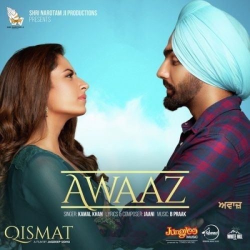 Awaaz (Qismat) Kamal Khan mp3 song free download, Awaaz (Qismat) Kamal Khan full album