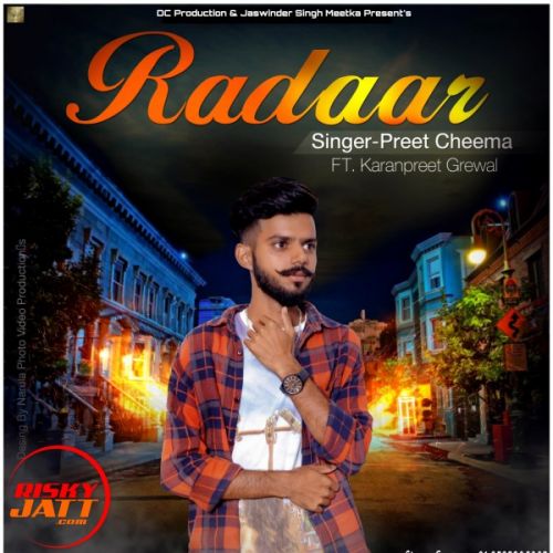 Radaar Preet Cheema, Karanpreet Grewal mp3 song free download, Radaar Preet Cheema, Karanpreet Grewal full album