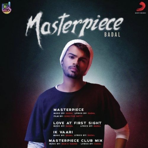 Masterpiece Badal mp3 song free download, Masterpiece Badal full album