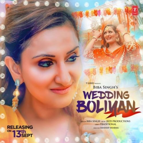 Wedding Boliyan Biba Singh mp3 song free download, Wedding Boliyan Biba Singh full album