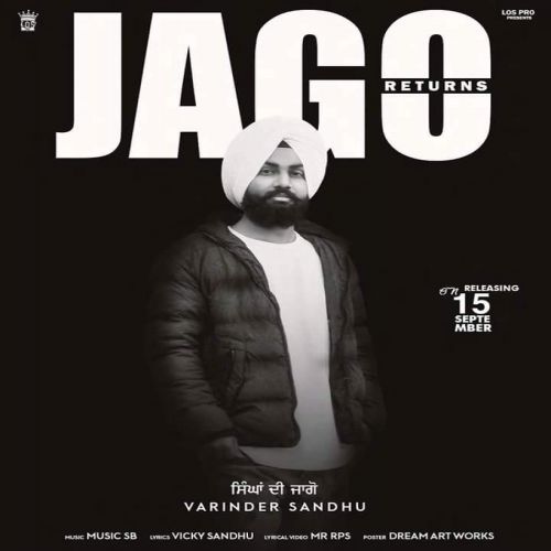 Jagoo Returns Varinder Sandhu mp3 song free download, Jagoo Returns Varinder Sandhu full album