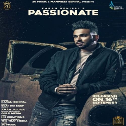 Passionate Karan Benipal mp3 song free download, Passionate Karan Benipal full album