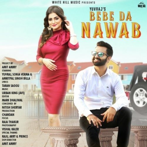 Bebe Da Nawab Yuvraj mp3 song free download, Bebe Da Nawab Yuvraj full album