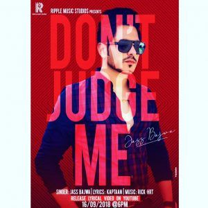 Dont Judge Me Jass Bajwa mp3 song free download, Dont Judge Me Jass Bajwa full album