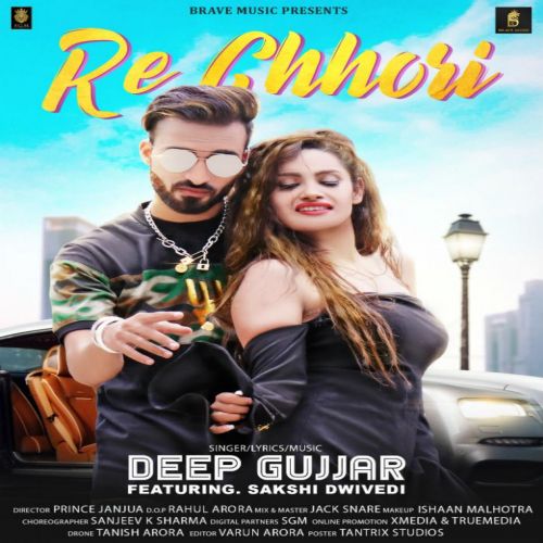 Re Chhori Deep Gujjar mp3 song free download, Deep Gujjar Deep Gujjar full album