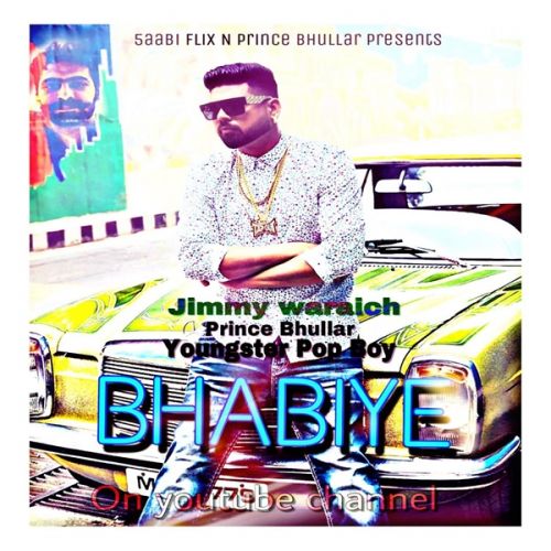 Bhabiye Jimmy Wraich mp3 song free download, Bhabiye Jimmy Wraich full album