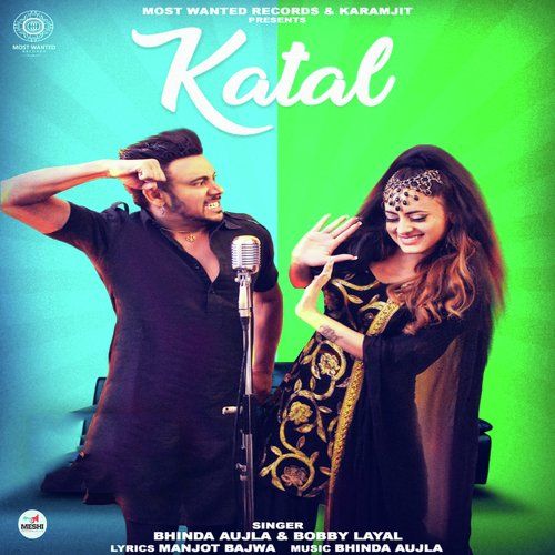 Katal Bhinda Aujla, Bobby Layal mp3 song free download, Katal Bhinda Aujla, Bobby Layal full album