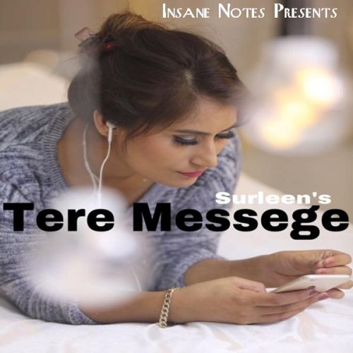 Tere Messege Surleen mp3 song free download, Tere Messege Surleen full album