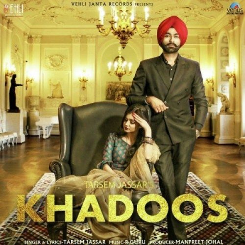 Khadoos Tarsem Jassar mp3 song free download, Khadoos Tarsem Jassar full album