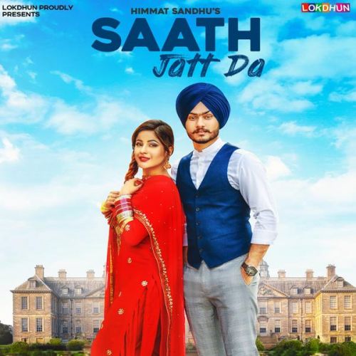 Saath Jatt Da Himmat Sandhu mp3 song free download, Saath Jatt Da Himmat Sandhu full album