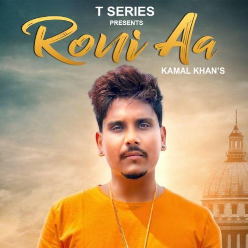 Roni Aa Kamal Khan, Pav Dharia mp3 song free download, Roni Aa Kamal Khan, Pav Dharia full album